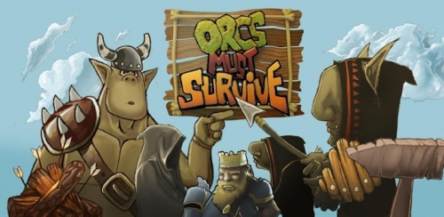 Orcs Must Survive     