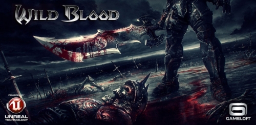 Wild Blood -   Unreal Engine  Gameloft