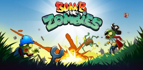 Bomb The Zombies   