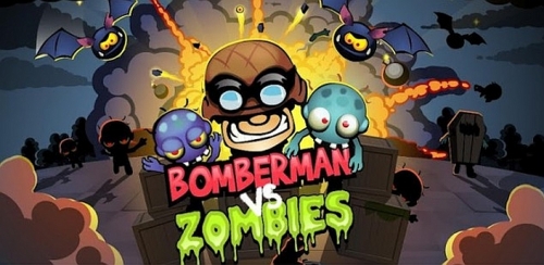 Bomberman vs Zombies HD Premium   !
