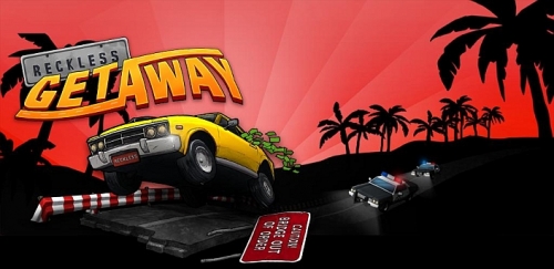 Reckless Getaway -   