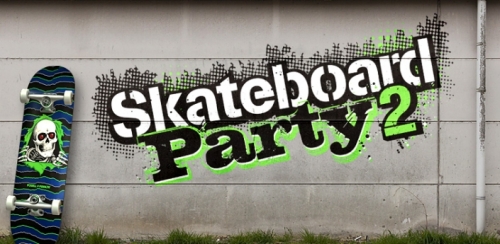 Skateboard Party 2 [+ ]