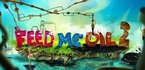 Feed Me Oil 2 [ +]