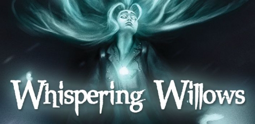 Whispering Willows [ ]