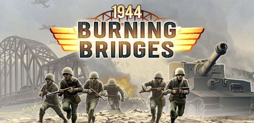 1944 Burning Bridges [+]