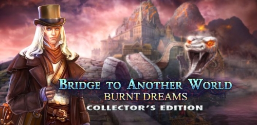 Bridge to Another World: Burnt Dreams (   :  ) [Full]