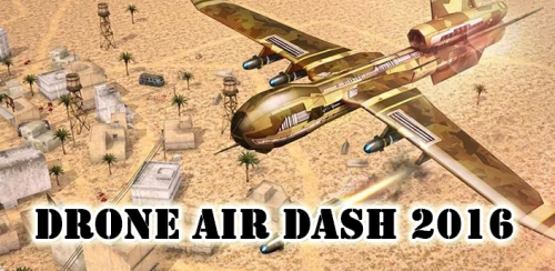 Drone Air Dash 2016