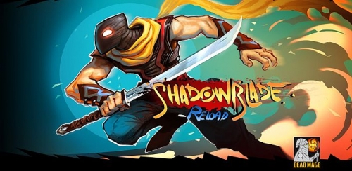 Shadow Blade: Reload
