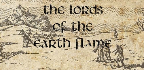    | The Lords of The Earth Flame